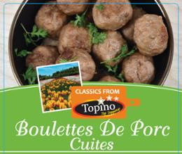 BOULETTES DE PORC CUITES 340G